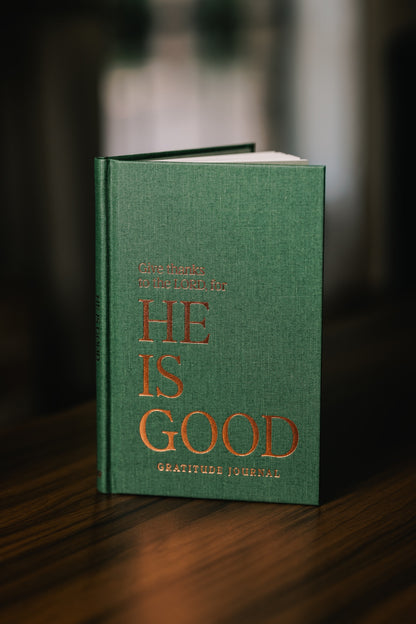 HE IS GOOD Gratitude Journal