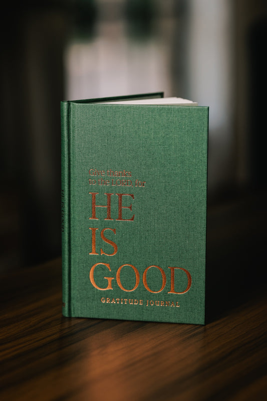 HE IS GOOD Gratitude Journal