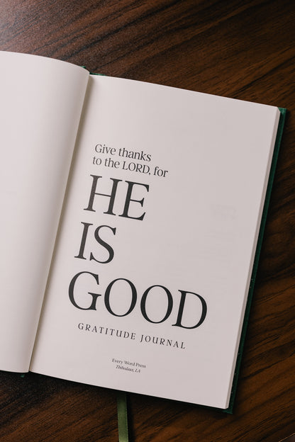 HE IS GOOD Gratitude Journal