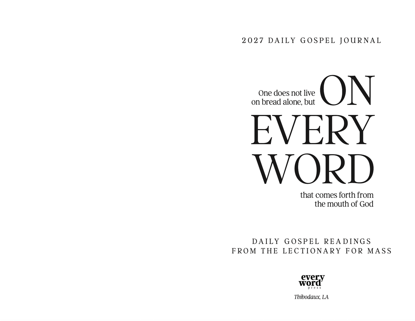 2027 ON EVERY WORD Daily Gospel Journal
